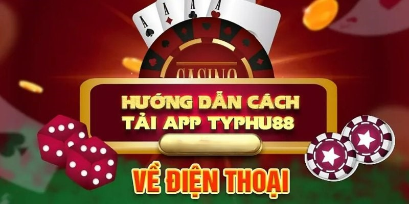 Tải app Typhu88 trải nghiệm kho tàng game đồ sộ