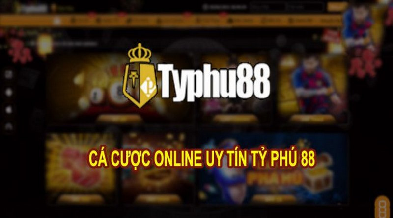 Typhu88 – Nhà cái cá cược uy tín, đẳng cấp hàng đầu